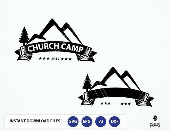 Church Camp Logo - Church Camp 2017. Camping Design Template. Church Camp Svg