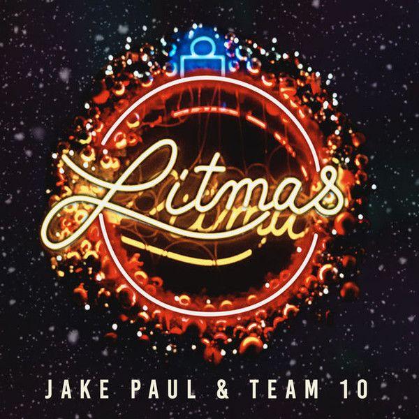 Team 10 Jake Paul Logo - Jake Paul, Team 10 - Litmas (File, MP3, EP) | Discogs