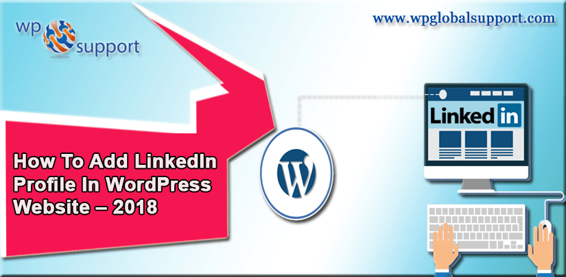 Website to Add LinkedIn Logo - How To Add LinkedIn Profile In WordPress Website - 2018 Guide