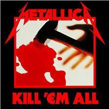Metallica Original Logo - Kill 'Em All
