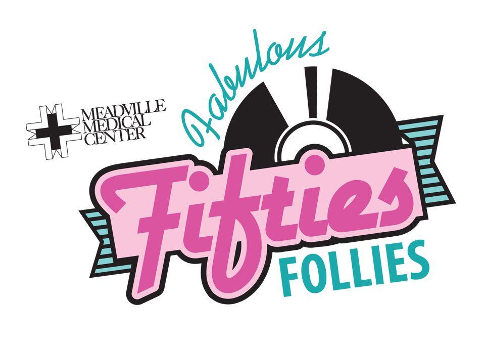 The Fifties Logo - MMC Fabulous Fifties Follies Marketing Campaign
