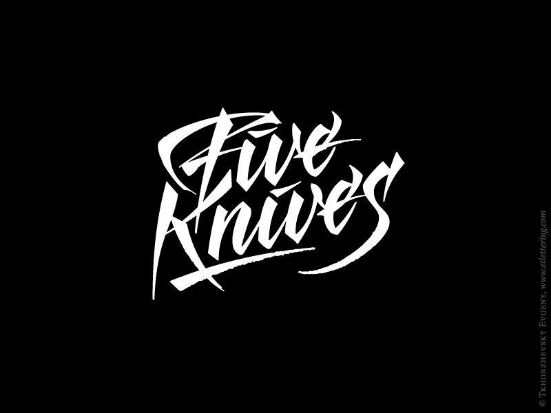 Calligraphy Logo - Five Knives Calligraphy Logo by Evgeny Tkhorzhevsky | Dribbble ...