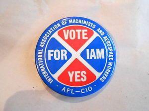 IAM Union Logo - Vintage International Association of Machinists Vote Yes for IAM ...