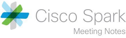 Cisco Spark Logo - Cisco Spark Meeting Notes