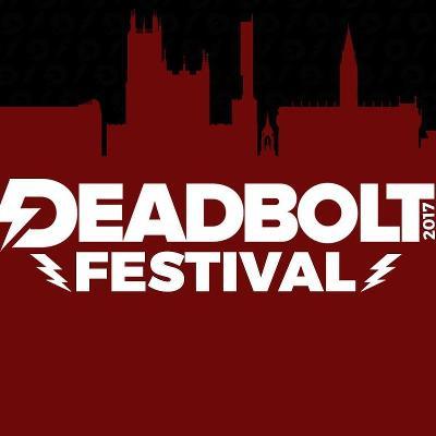 Deadbolt Logo - Deadbolt Festival Tickets