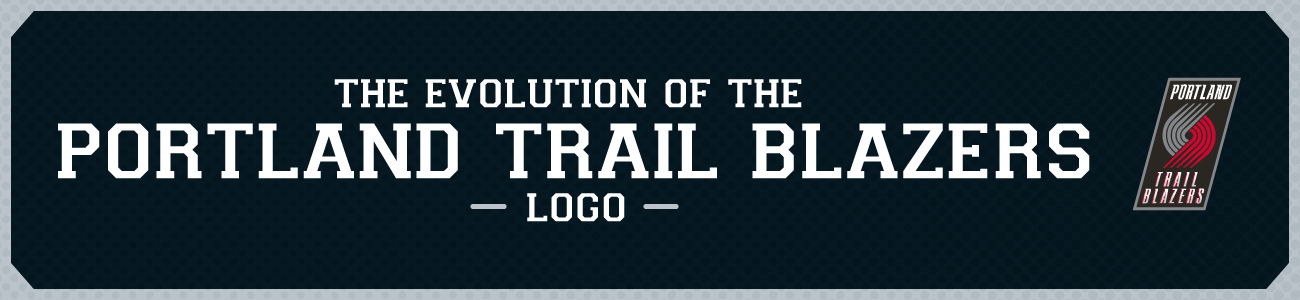 Old Trailblazer Logo - The Evolution of the Portland Trailblazers Logo