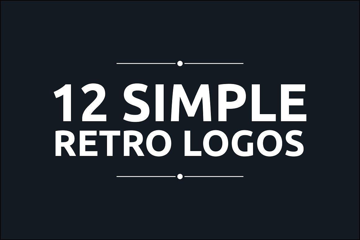 Retro Logo - 12 Simple Retro Logos ~ Logo Templates ~ Creative Market