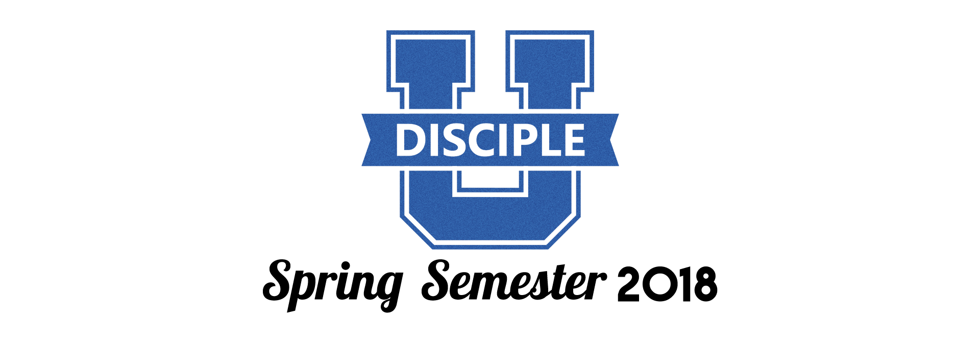 Disciple U Logo - Spring Disciple U 2018 Schedule - Bellevue Baptist Church