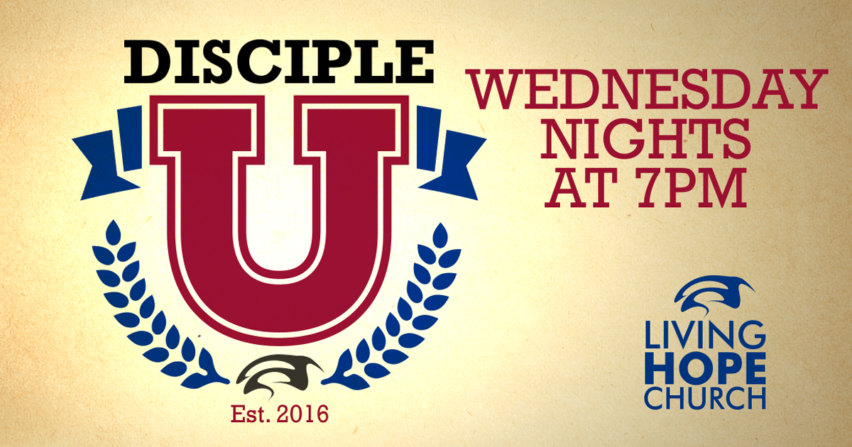 Disciple U Logo - Disciple U, Session 5, Begins October 11th | Living Hope Church