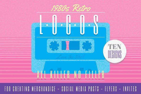 1980s Logo - 1980s Retro Logo Design Kit ~ Illustrations ~ Creative Market