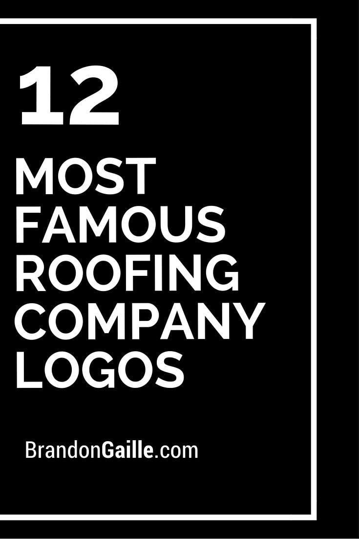 Most Well Known Company Logo - 12 Most Famous Roofing Company Logos | Techos x Roofers | Logos ...