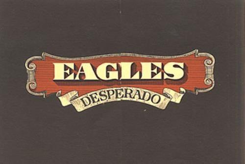 Desperado Logo - The Eagles Desperado UK handbill