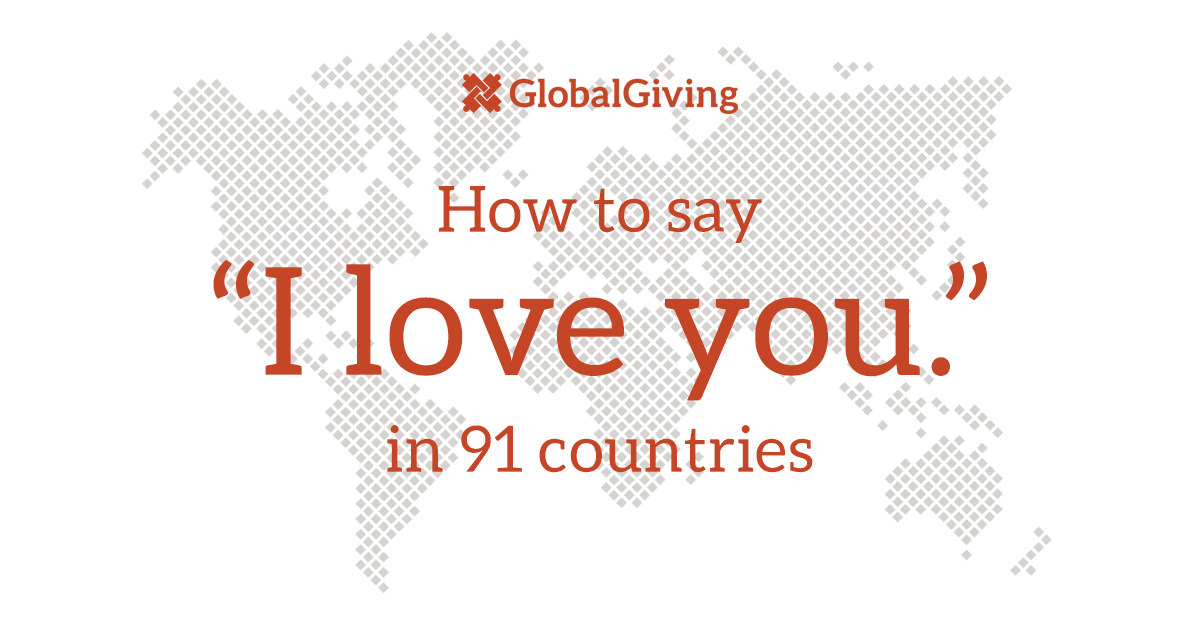 Say I Love You Logo - Say 'I Love You' In 91 Countries