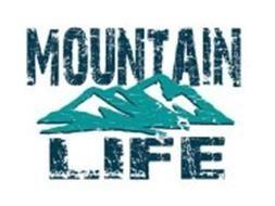 Mountain Life Logo - MOUNTAIN LIFE Trademark of Wild West Shirt Co. Serial Number