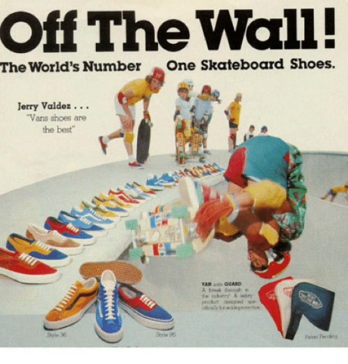 Funny of the Wall Vans Logo - Off the Wall! The World's Number One Skateboard Shoes Jerry Valdez