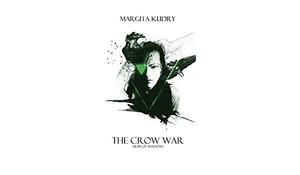 Crow War Logo - The Crow War 2: Army of Shadows eBook: Margita Kudry, Jozef ...