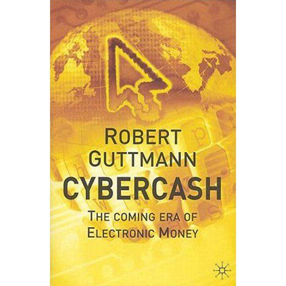 CyberCash Logo - Cybercash : The Coming Era of Electronic Money - Walmart.com