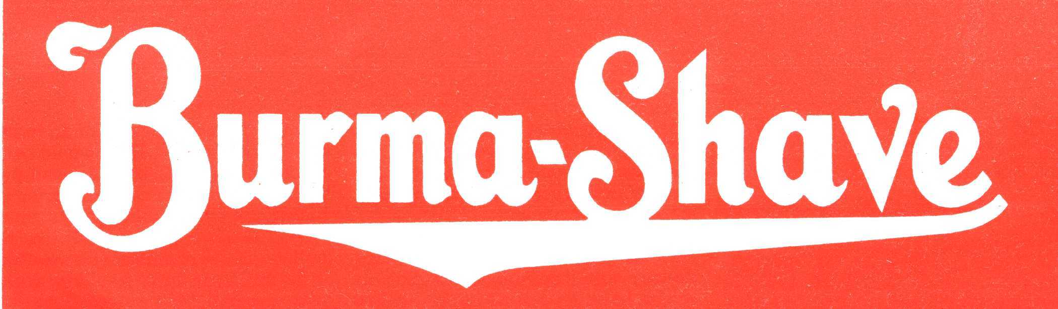 Burma Shave Logo - Route 66, Burma Shave And Wine | Paso Wine Barrels