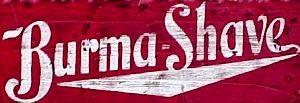 Burma Shave Logo - Where are the Burma Shave Signs? – Legends of America