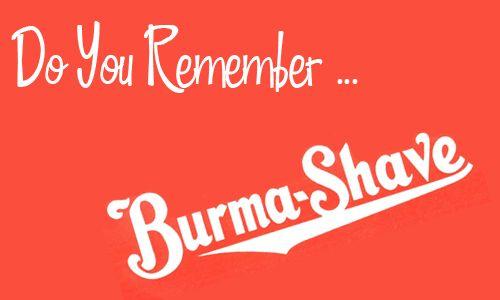 Burma Shave Logo - Burma Shave Signs