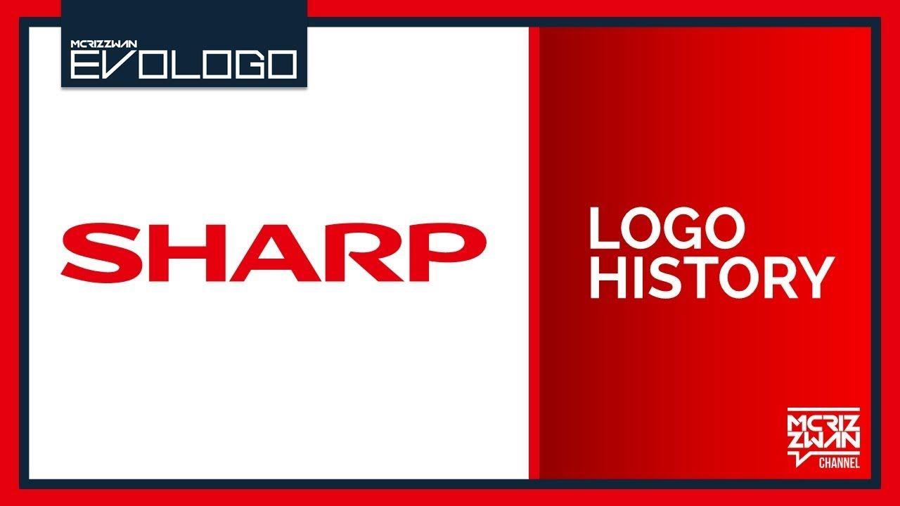 Sharp Logo - SHARP Logo History | Evologo [Evolution of Logo] - YouTube
