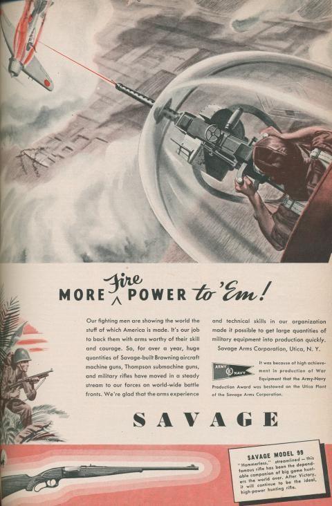 WWII Savage Arms Logo - Another of the MANY ads produced by Savage Arms during WWII. Gun