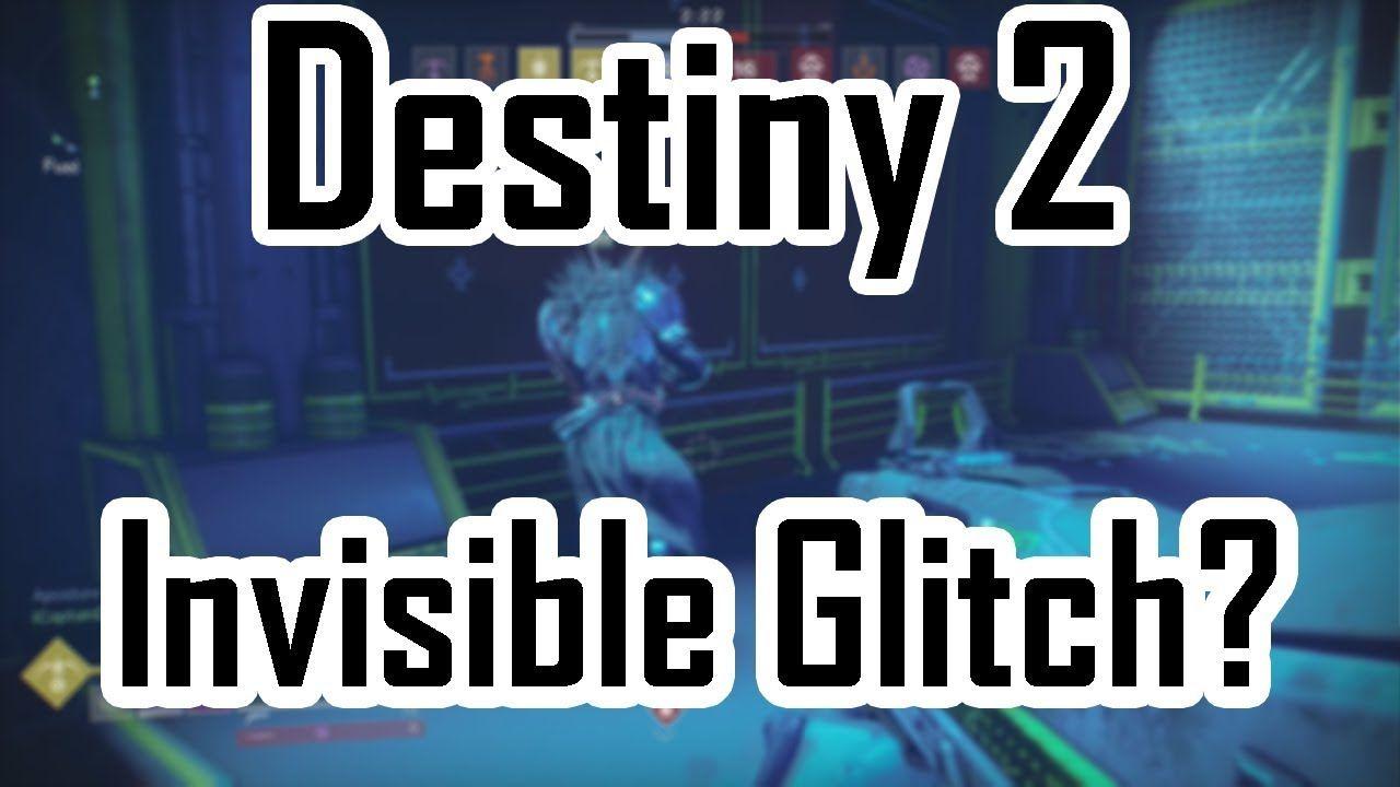 Invisible Destiny Logo - Invisibility Glitch!?!?!?!?!? (Destiny 2) - YouTube