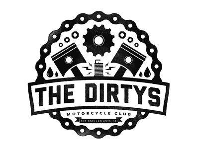 Motorcycle Club Logo - The Dirtys - Motorcycle Club | Project: Badass Chicks | Pinterest ...