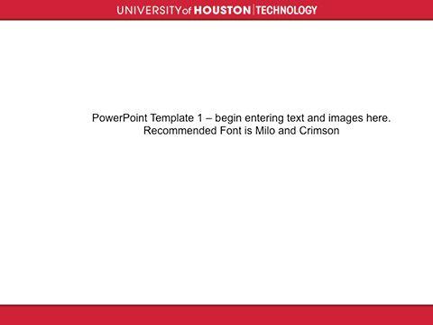 Red White and Tech Logo - PowerPoint Template - University of Houston