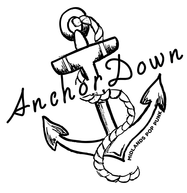 Anchor Down Logo - Anchor Down Midlands Pop Punk Logo on Student Show