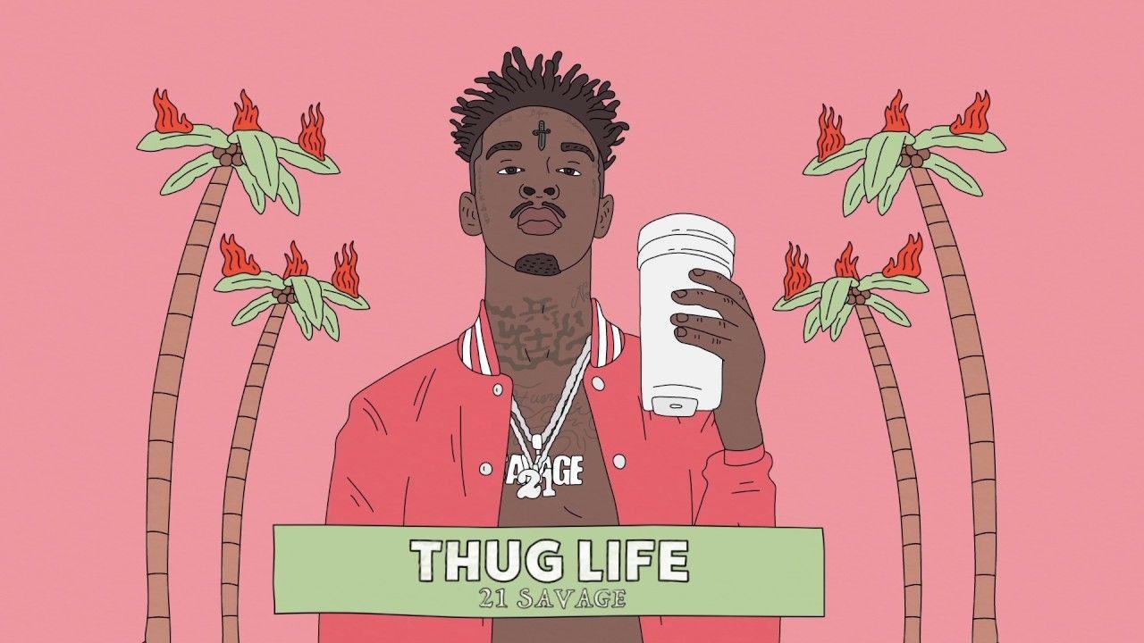 21 Savage King Logo - 21 Savage - Thug Life (Official Audio) - YouTube