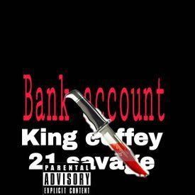 21 Savage King Logo - king coffey - Bank account remix King coffey ft. 21 savage uploaded ...