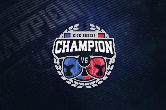 Champion Sports Logo - Kick Boxing Champion Sports Logo Logo Templates Creative Market