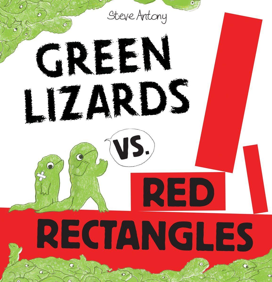 Black and Red Rectangles Logo - Green Lizards vs. Red Rectangles: Amazon.co.uk: Steve Antony ...