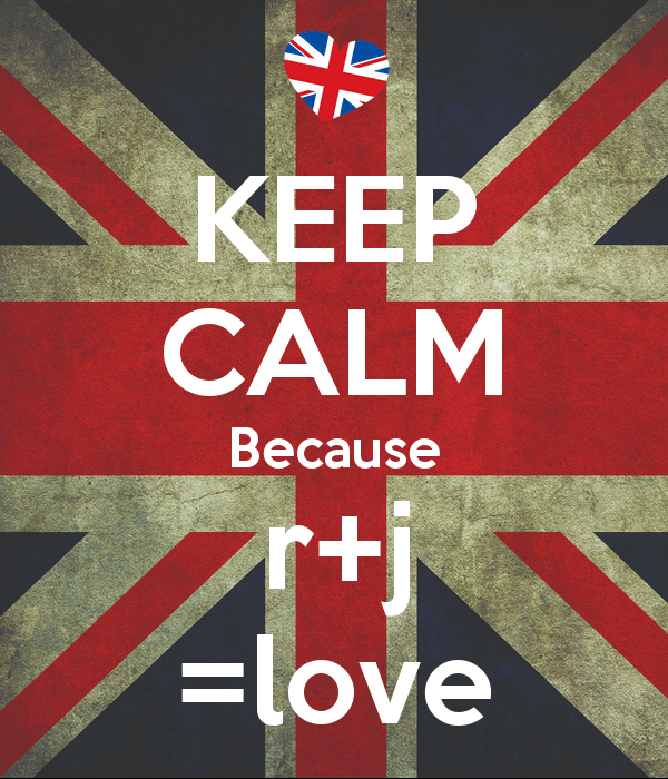 J Loves J Logo - KEEP CALM Because r+j =love Poster | u | Keep Calm-o-Matic