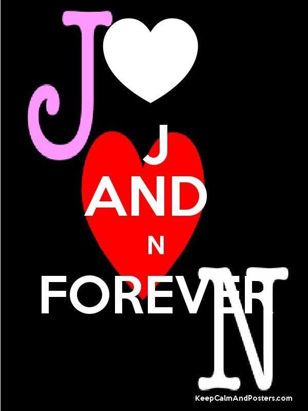 J Loves J Logo - J AND N FOREVER - Keep Calm and Posters Generator, Maker For Free ...