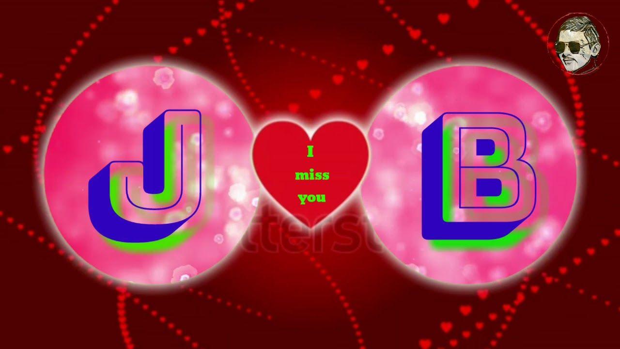 J Loves J Logo - J letter B letter |J Name B Name |LOVE ||SaD ||I miss you ||WhatsApp ...