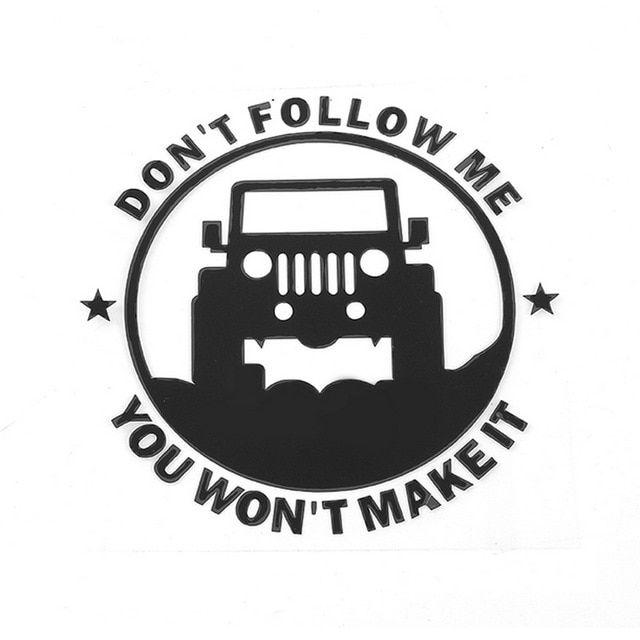 Jeep JK Logo - For Jeep Wrangler Renegade Compass Sticker Don't Follow Me Sticker ...