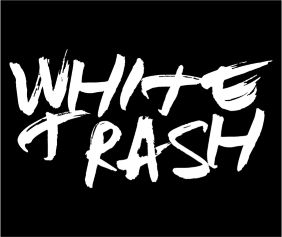White Trash Logo - White Trash Tshirt – LIKE I GIVE A FUCK TSHIRTS