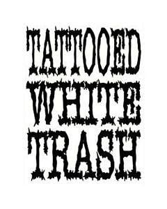 White Trash Logo - Cool TATTOOED WHITE TRASH High Qu VINYL CAR RV Vinyl Bumper STICKER