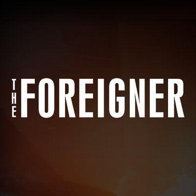 Foreigner Logo - The Foreigner (@ForeignerMovie) | Twitter