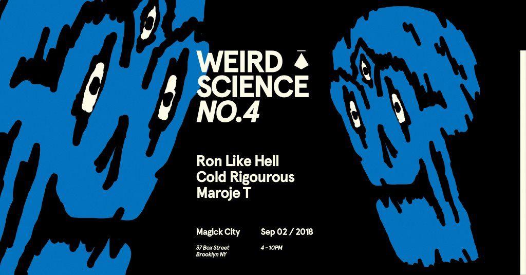 Weird Science Logo - RA: Weird Science no.4 with Ron Like Hell, Maroje T & Cold Rigorous