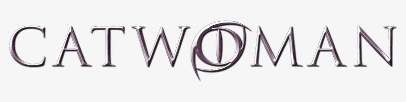 Catwoman Logo - Catwoman Logo Png, Www - Catwoman Film Logo Png Transparent PNG ...