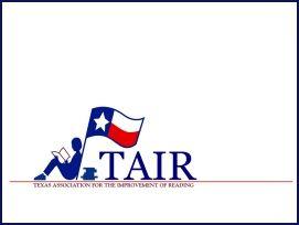 Tair Logo - Texas Association for the Improvement of Reading » Put TAIR On Your ...