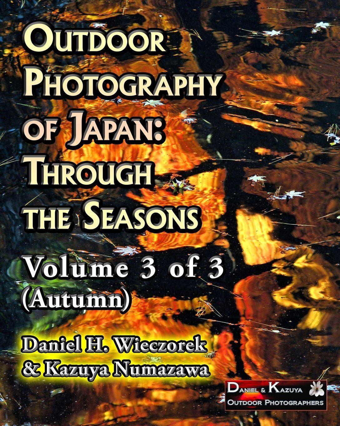 Japan 3 Photography Logo - Outdoor Photography of Japan: Through the Seasons - Volume 3 of 3 ...