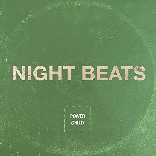 Night Beats Logo - Power Child by Night Beats on Amazon Music