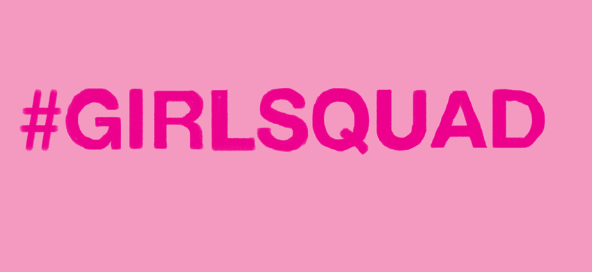 Pink Squad Logo - On Girl Squad Feminism