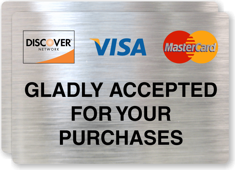 Visa MasterCard Discover Credit Card Logo - Visa MasterCard Discover Gladly Accepted Label Policy, SKU