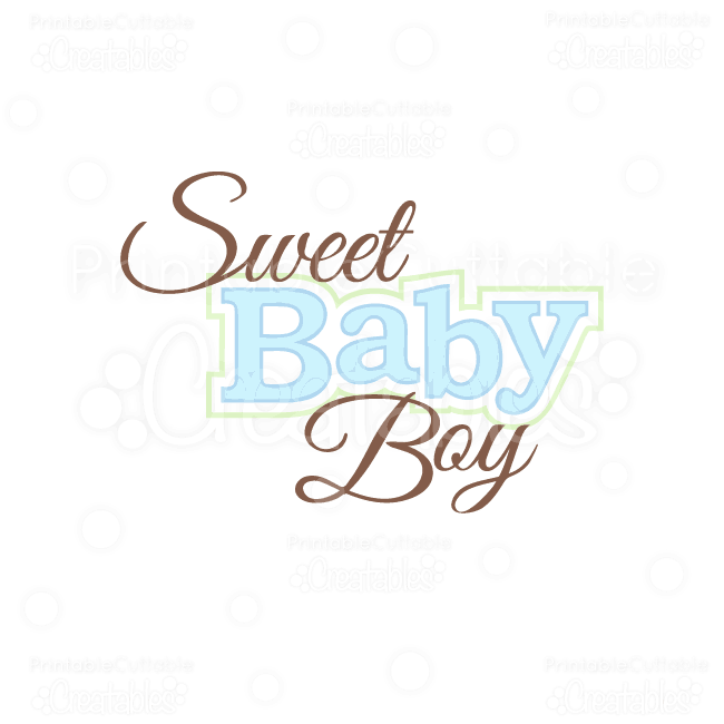 Baby Boy Logo - Sweet Baby Boy Title SVG Cuts & Clipart