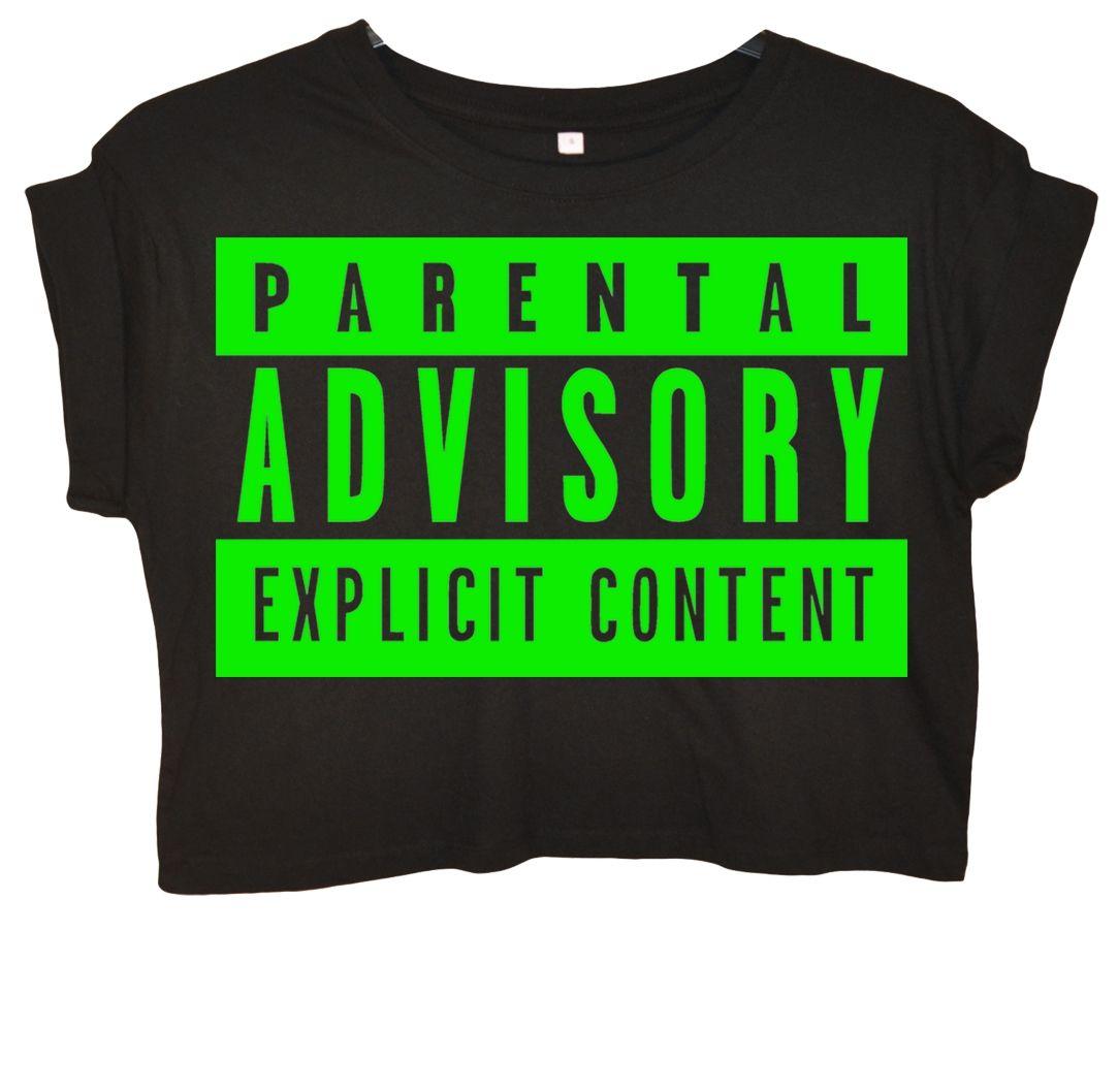 Green Clothing and Apparel Logo - Parental Advisory Green Crop Top